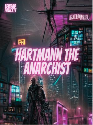 cover image of Hartmann the Anarchist